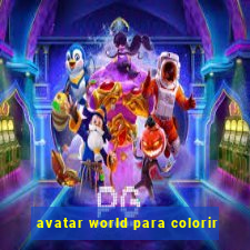 avatar world para colorir